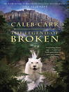 Cover image for The Legend of Broken